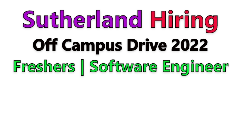 Sutherland Hiring 2022 Freshers | Software Engineer